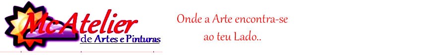 :.. Mc  Atelier de Artes e Pinturas ..: